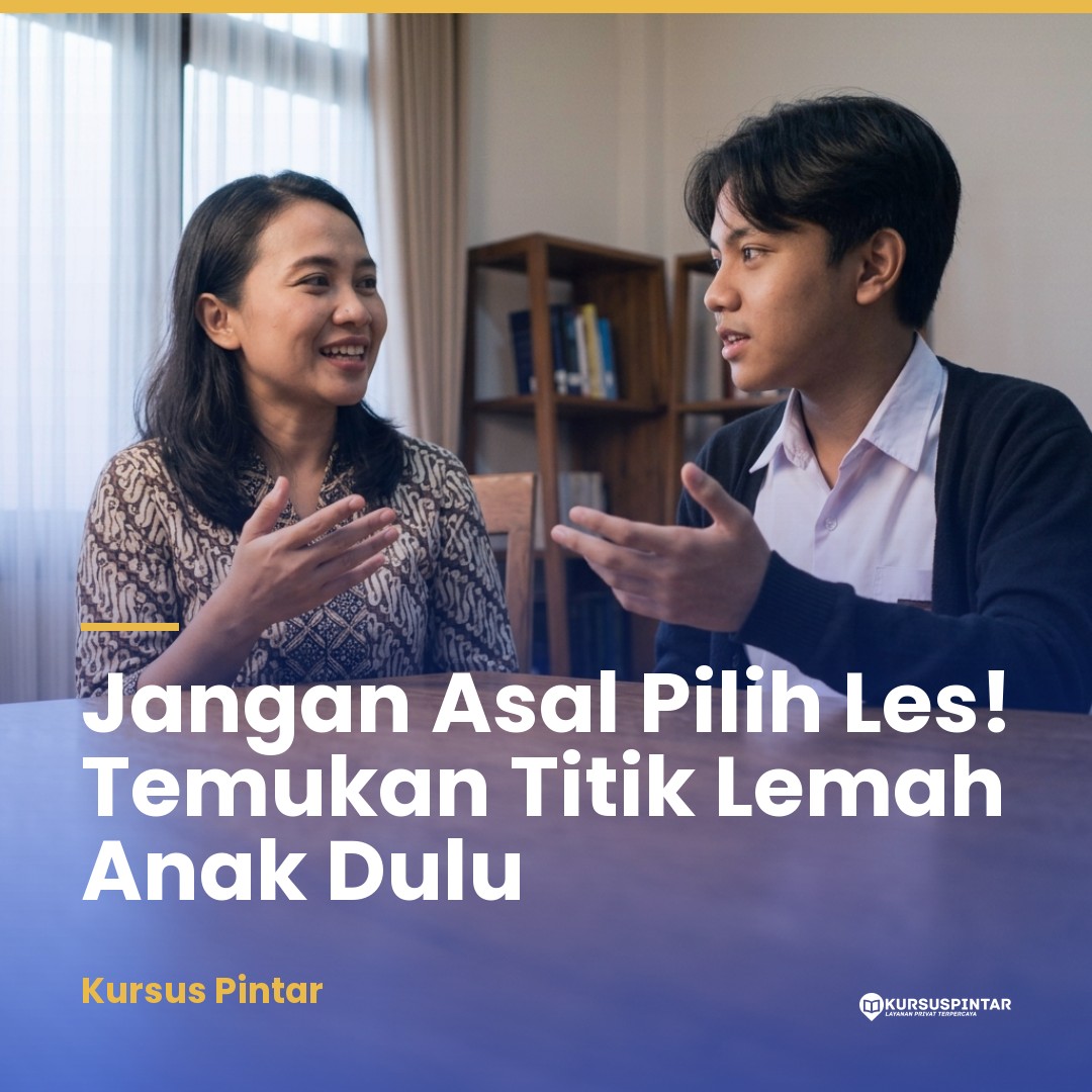 Menemukan Titik Lemah Belajar Siswa: Kunci Efektivitas Sebelum Memulai Les Privat SMA