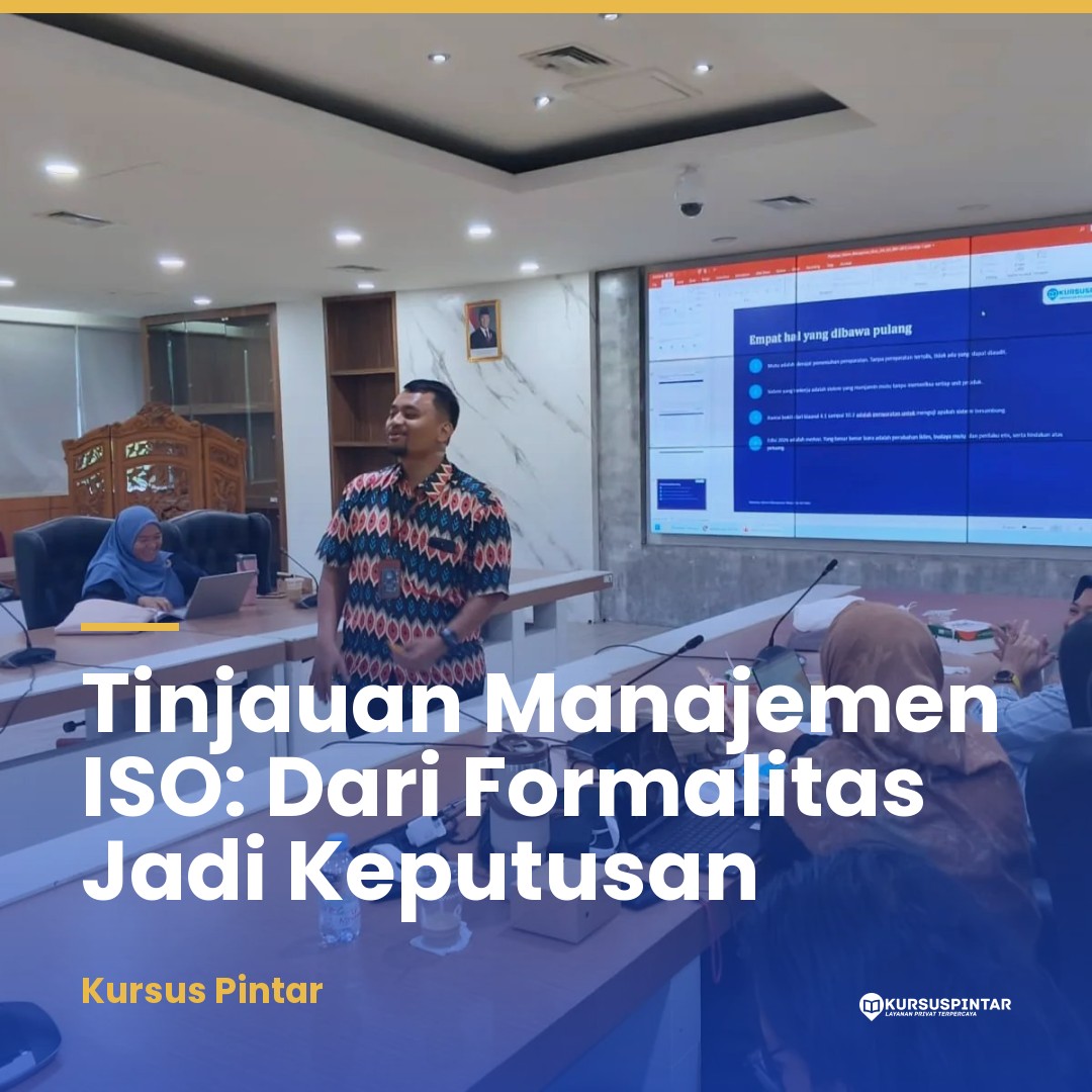 Tinjauan Manajemen ISO Strategis: Mengubah Agenda Formalitas Menjadi Keputusan Bisnis Berdampak