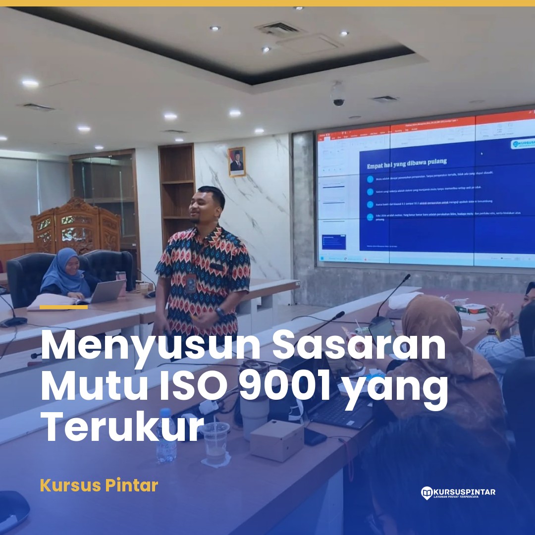Cara Menyusun Sasaran Mutu ISO 9001 yang Terukur dan Berdampak pada Kinerja Organisasi